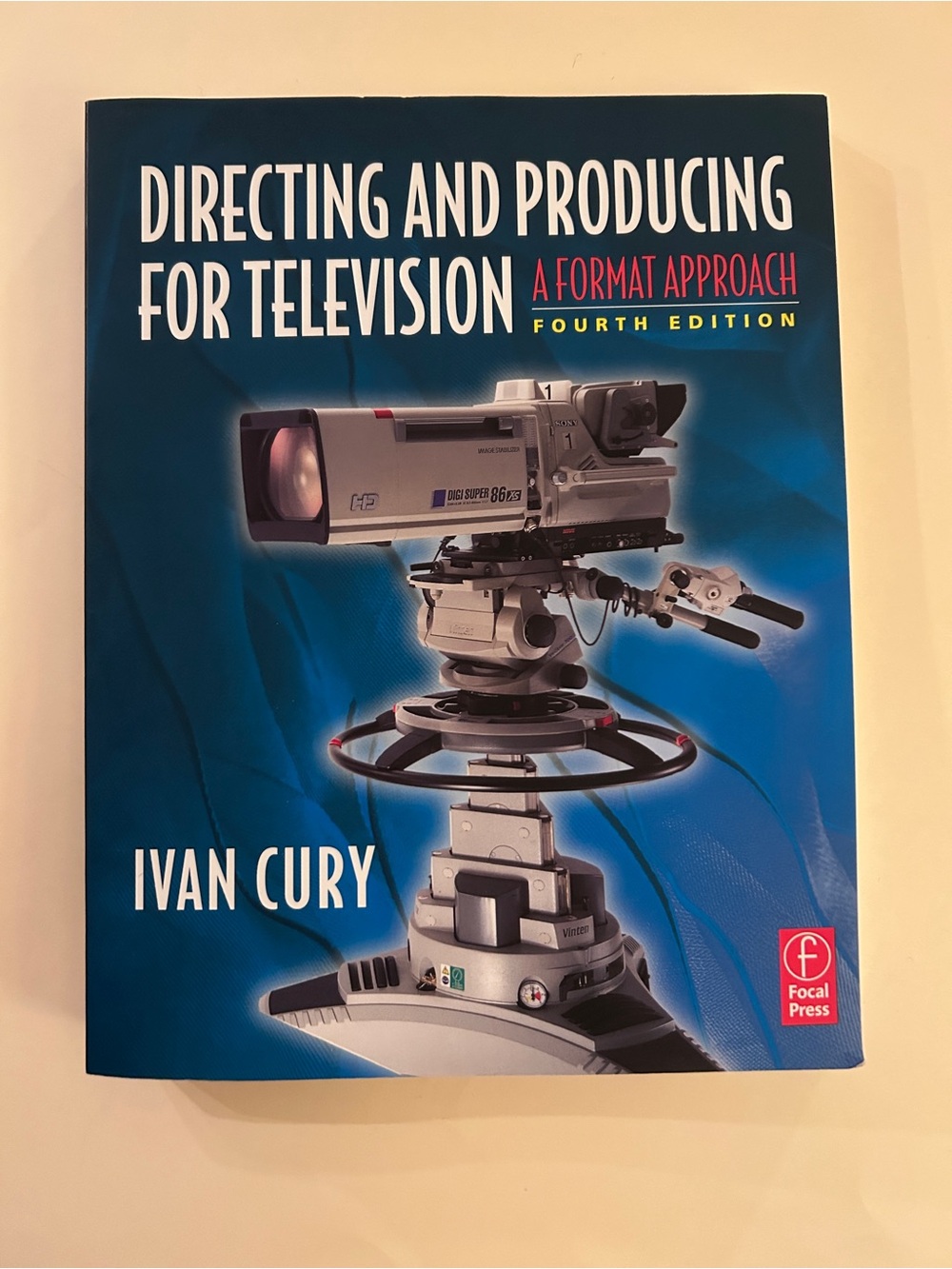 Directing and Producing for Television Guide Book by Ivan Cury